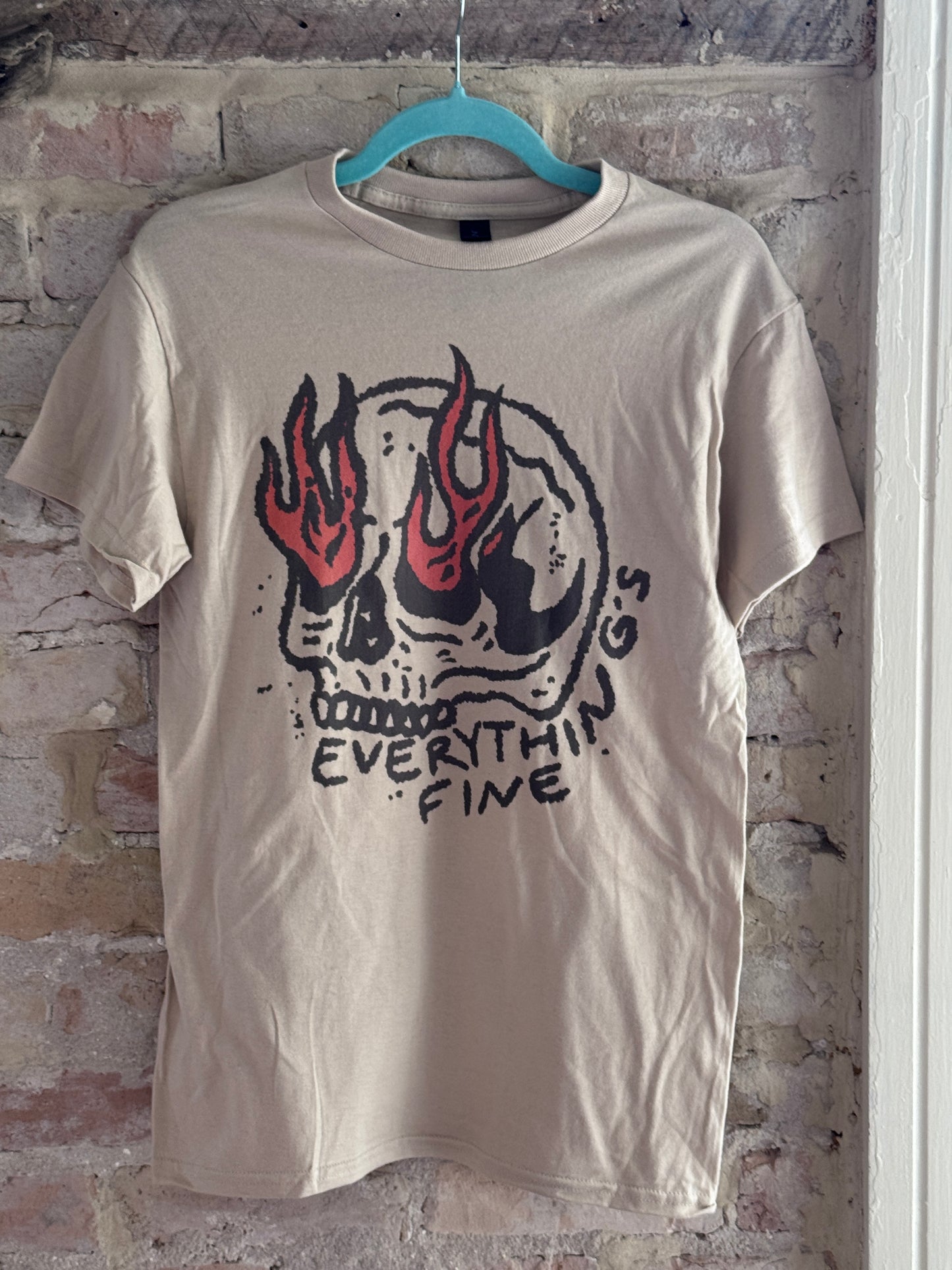 Everything's Fine T-Shirt