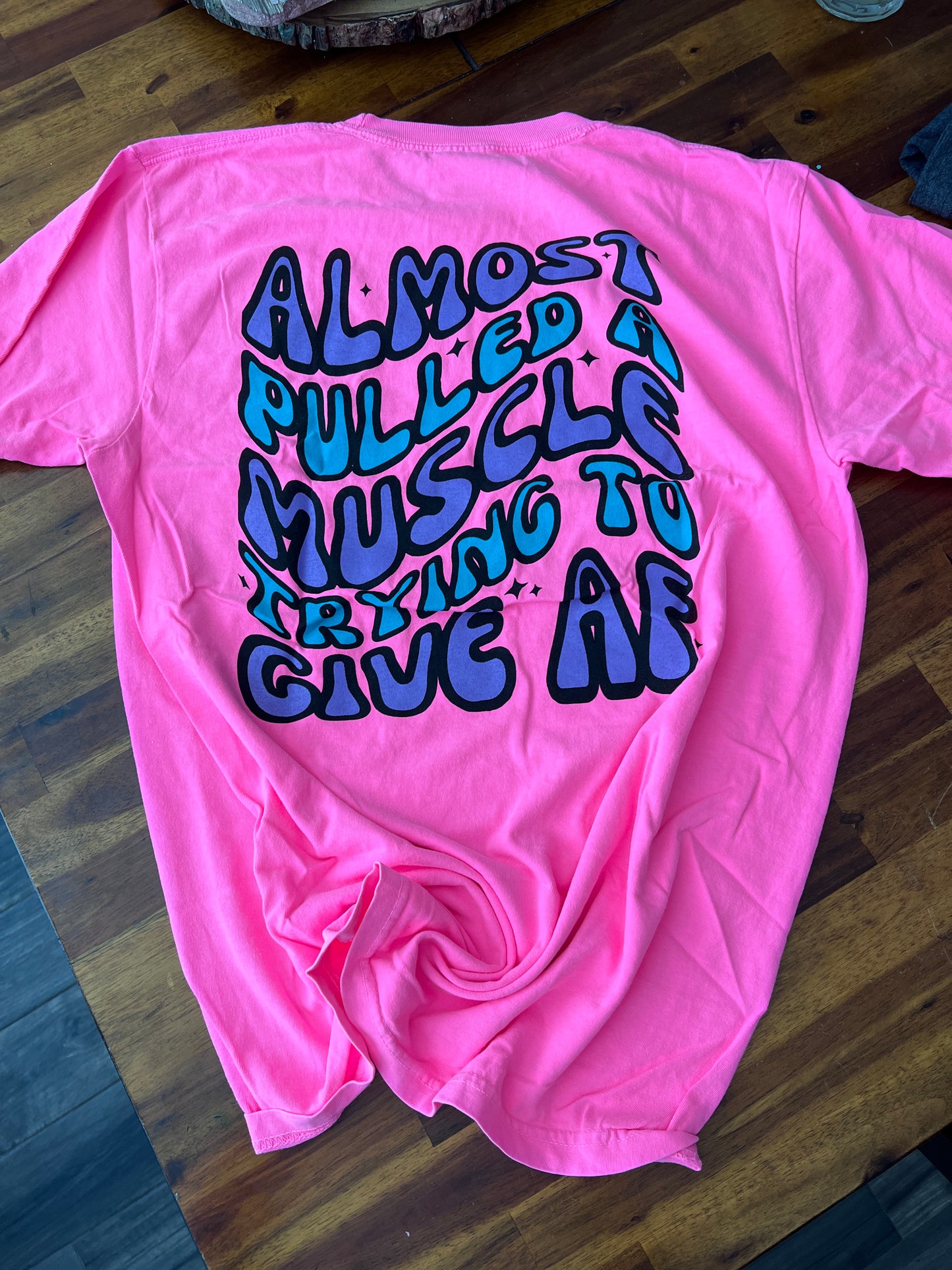Almost Pulled a Muscle T-Shirt