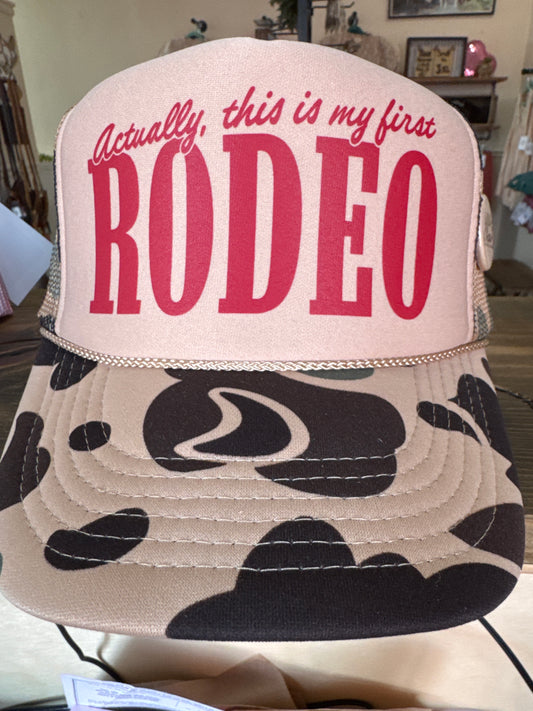 Actually, This is My First Rodeo Trucker Cap