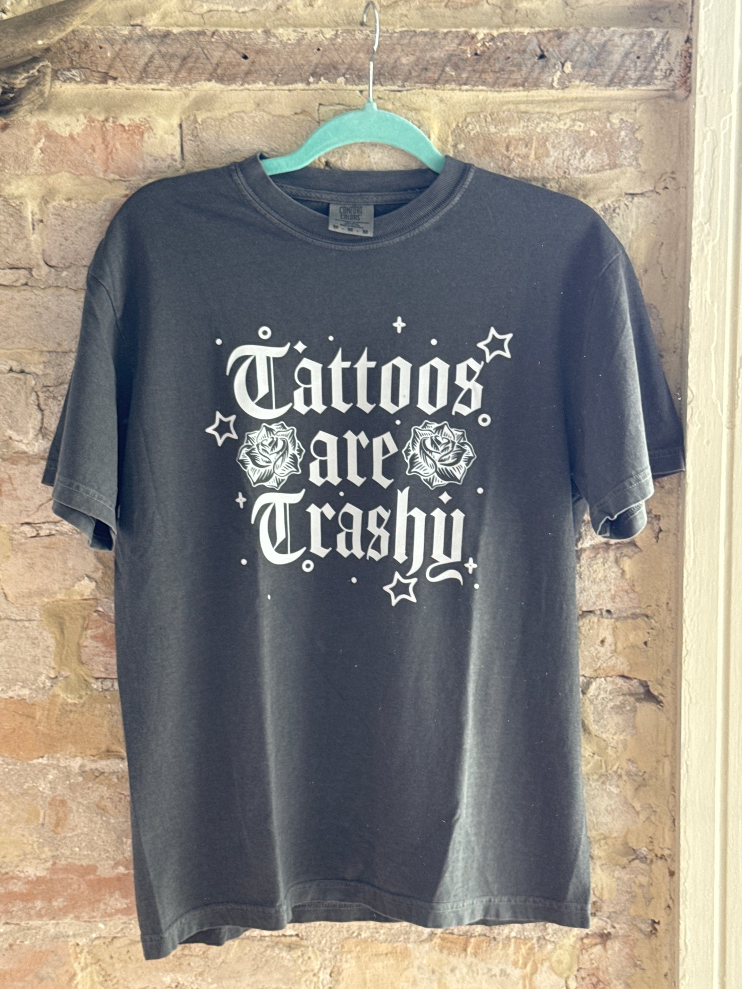 Tattoos Are Trashy T-Shirt