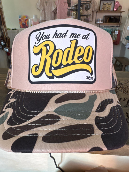 You had Me At Rodeo Trucker Cap