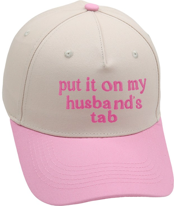 Put it On My Husbands Tab Cap