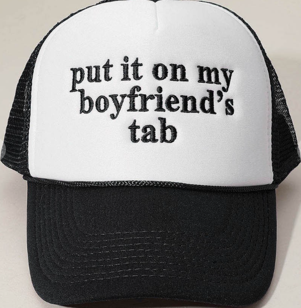 Put it On Boyfriend's Tab Trucker Hat