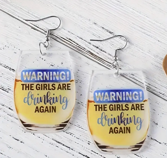 Warning Girls Drinking Earrings